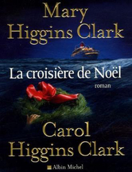 The Christmas Cruise, Paperback Book, By: Clark Higgins