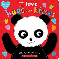 I Love Hugs And Kisses (Heart-Felt Books) By Sandra Magsamen Paperback