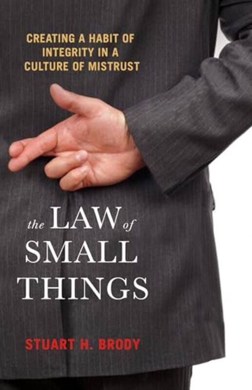 

The Law Of Small Things by Stuart H Brody-Paperback