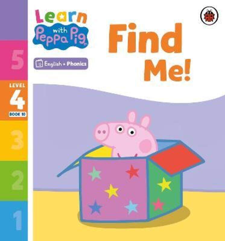 

Learn with Peppa Phonics Level 4 Book 10 - Find Me! (Phonics Reader)