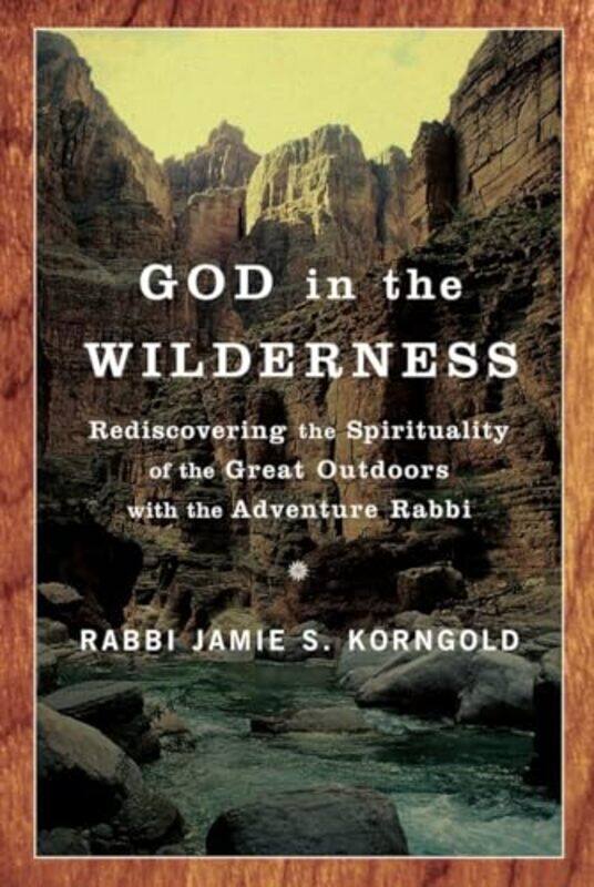 

God in the Wilderness by Jamie Korngold-Paperback