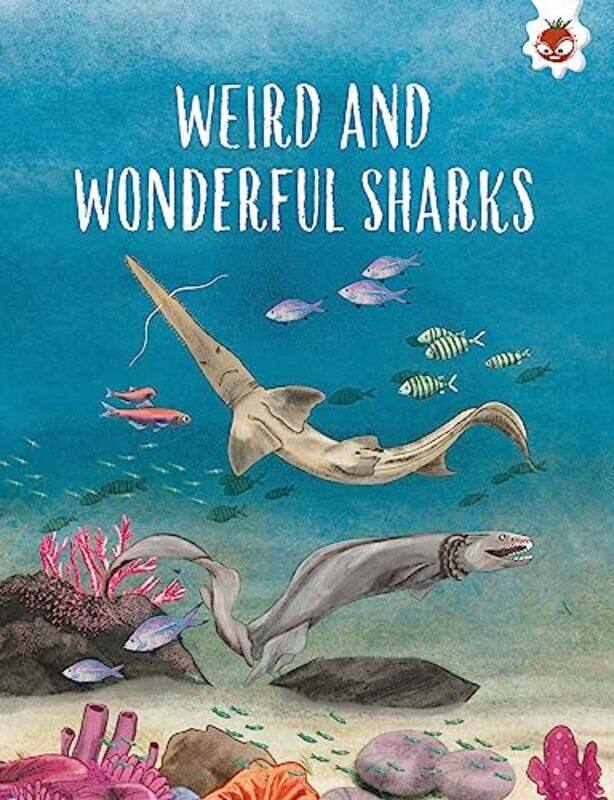 

WEIRD AND WONDERFUL SHARKS by Guy Fox-Paperback