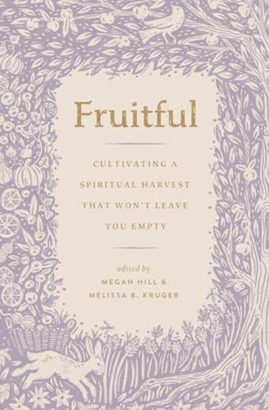 

Fruitful by Megan HillMelissa Kruger -Paperback