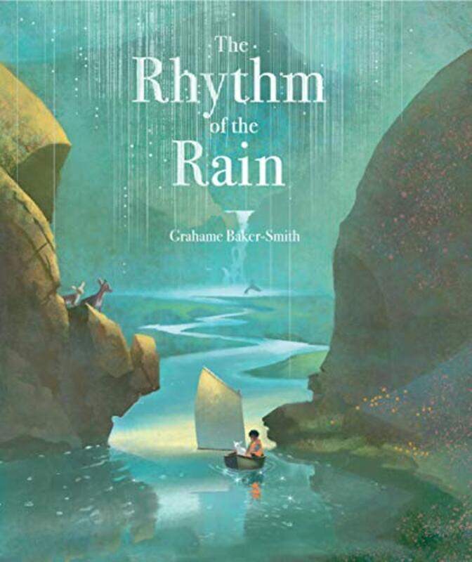 

Rhythm of the Rain , Hardcover by Grahame Baker-Smith