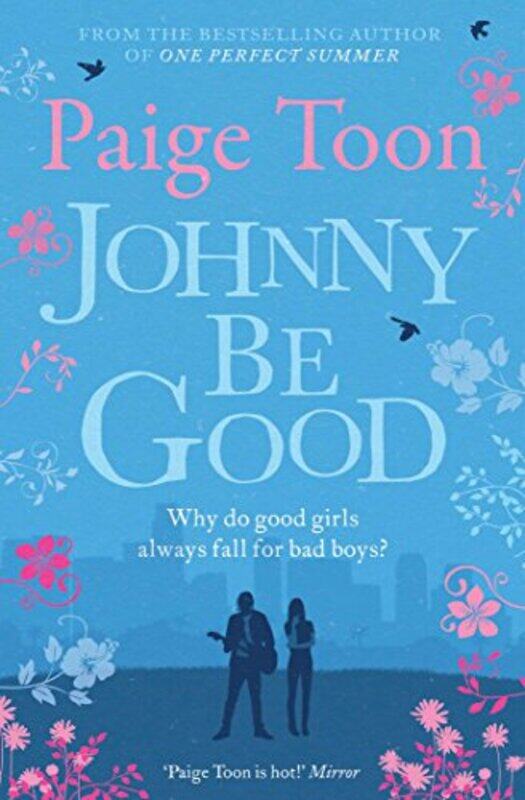 

Johnny Be Good by Paige Toon-Paperback