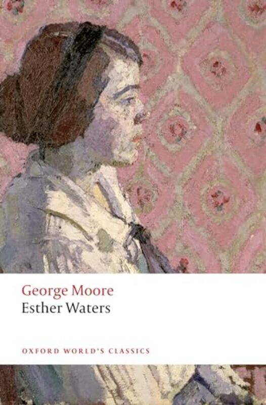 

Esther Waters by George Moore-Paperback