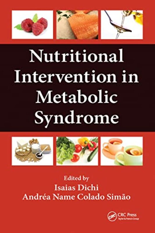 

Nutritional Intervention in Metabolic Syndrome by Isaias DichiAndrea Name Colado Simao-Paperback