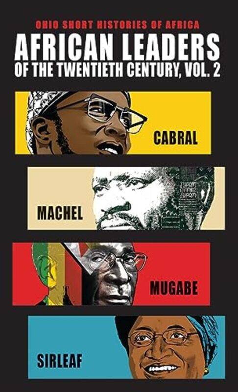 

African Leaders of the Twentieth Century Volume 2 by Allen F IsaacmanBarbara S IsaacmanPeter Karibe MendySue OnslowMartin PlautPamela Scully-Paperback