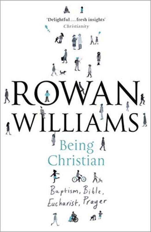 

Being Christian by Rt Hon Rowan Williams-Paperback