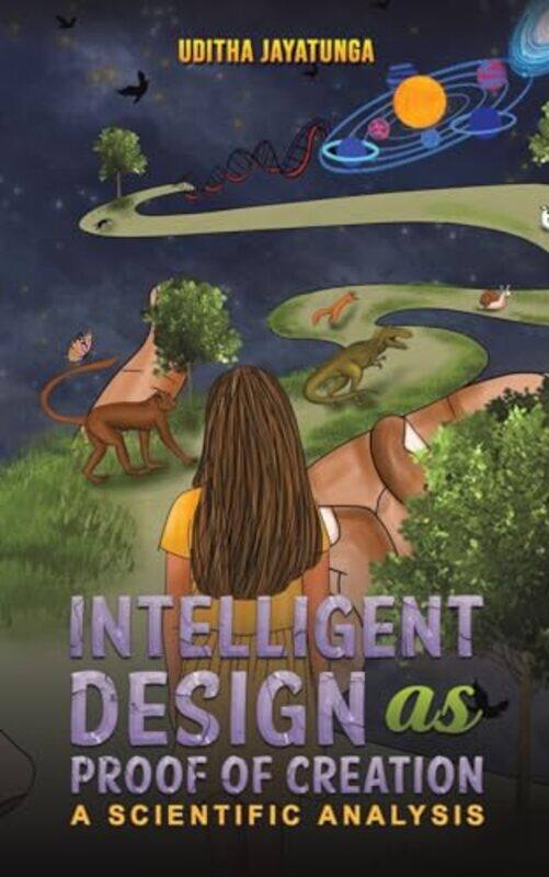 

Intelligent Design As Proof Of Creation by Uditha Jayatunga-Paperback