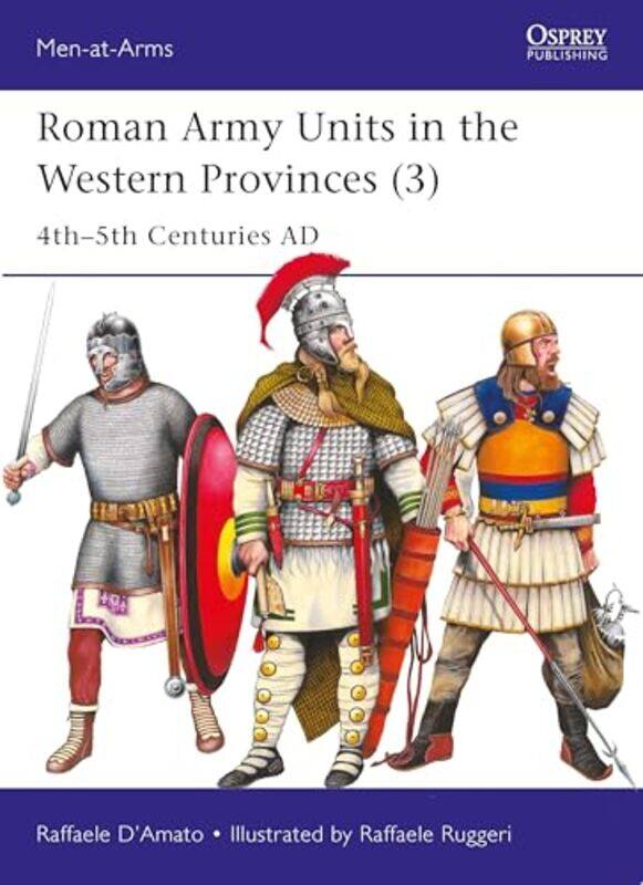 

Roman Army Units In The Western Province By Damato Raffaele - Paperback