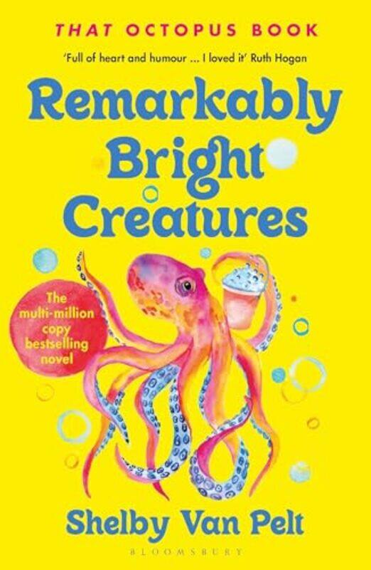 

Remarkably Bright Creatures by Shelby Van Pelt-Paperback