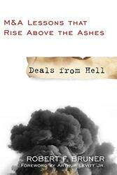 Deals from Hell by Robert F University of Virginia; Yale University; Harvard University Bruner-Paperback