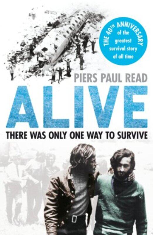 

Alive by Piers Paul Read-Paperback