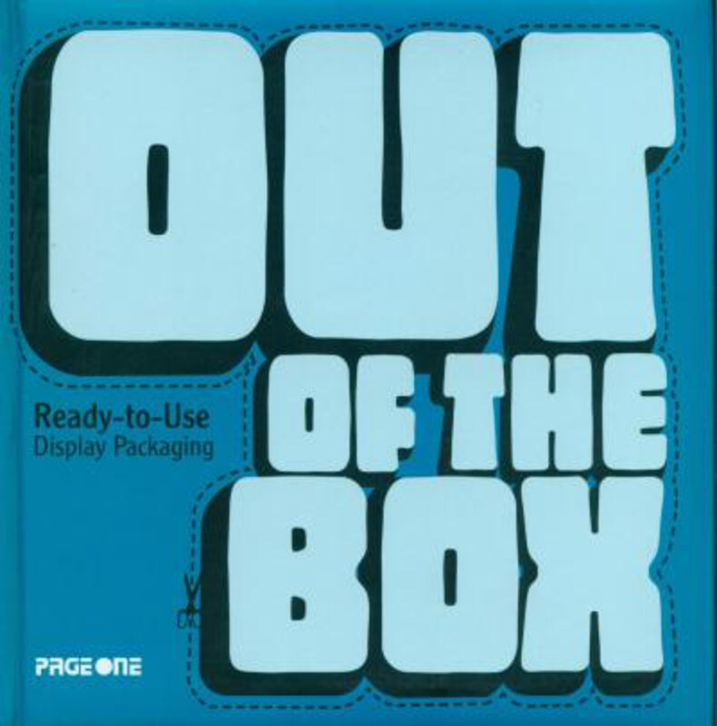 

Out of the Box: Ready-To-Use Display Packaging, Hardcover Book, By: Shao Lianshun