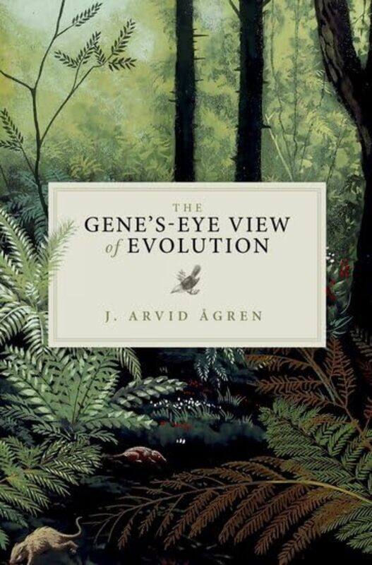 

The Geneseye View Of Evolution by J Arvid (Wenner-Gren Fellow, Wenner-Gren Fellow, Evolutionary Biology Centre, Uppsala University, Sweden) Agren-Pape