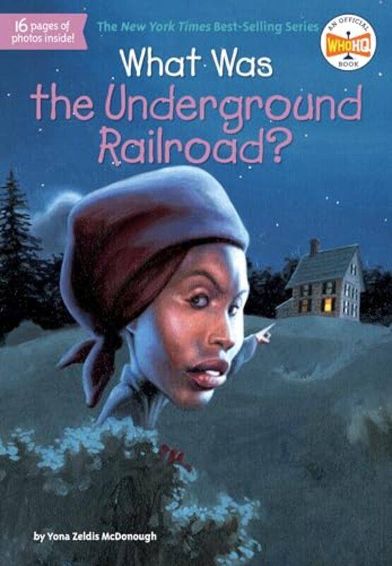 

What Was The Underground Railroad By What Was - Paperback