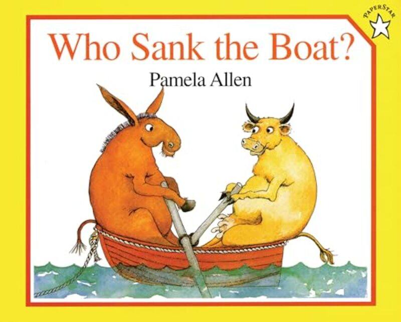 

Who Sank The Boat Paperstar by Pamela Allen-Paperback