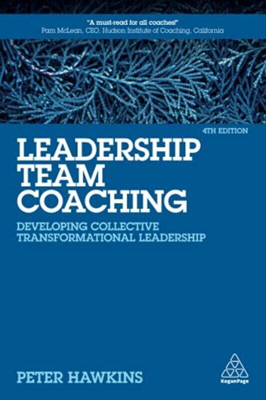 

Leadership Team Coaching,Paperback by Peter Hawkins