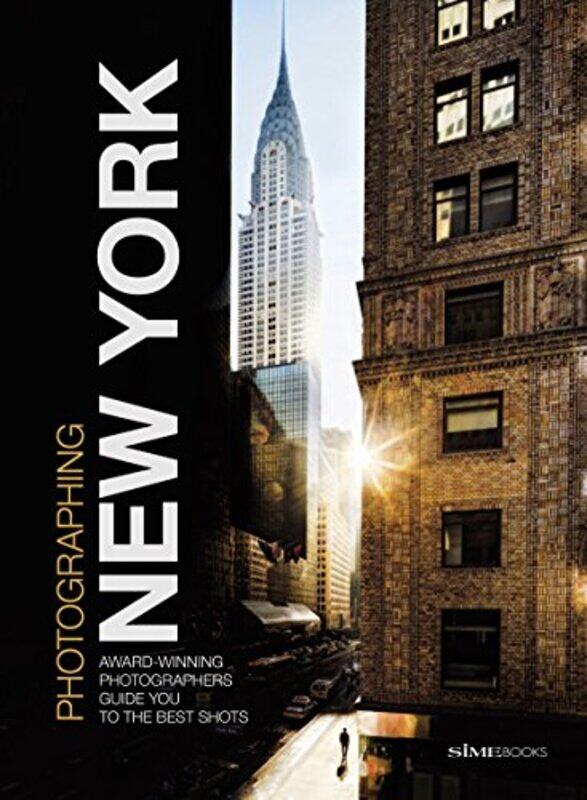 

Photographing New York by Oliver Southall-Paperback