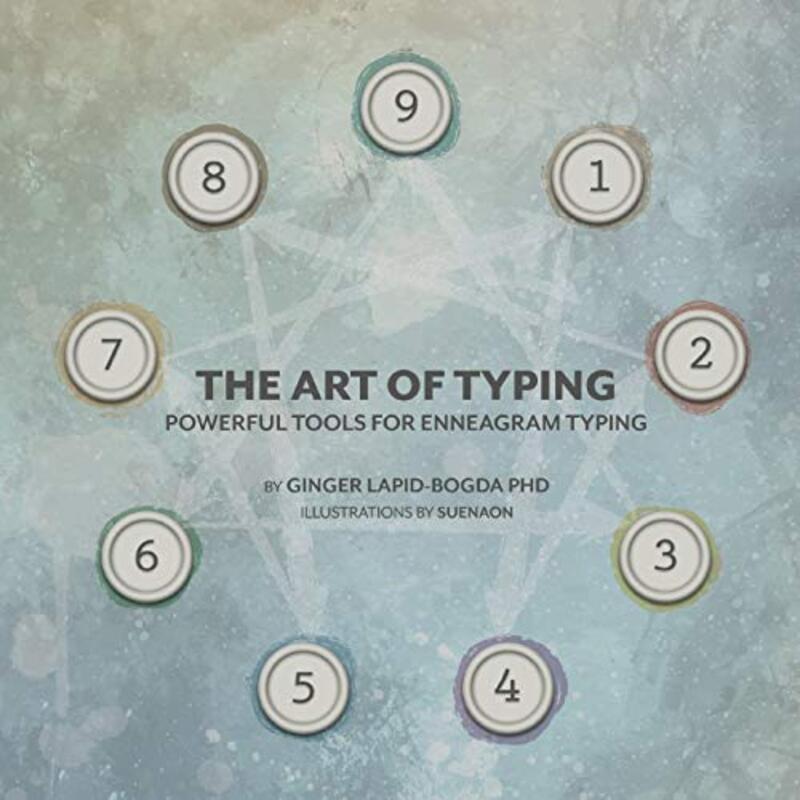 The Art of Typing: Powerful Tools for Enneagram Typing , Paperback by Lapid-Bogda, Ginger