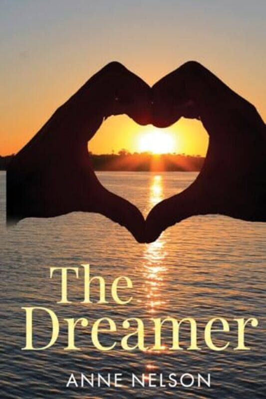 

The Dreamer by Anne Nelson-Paperback