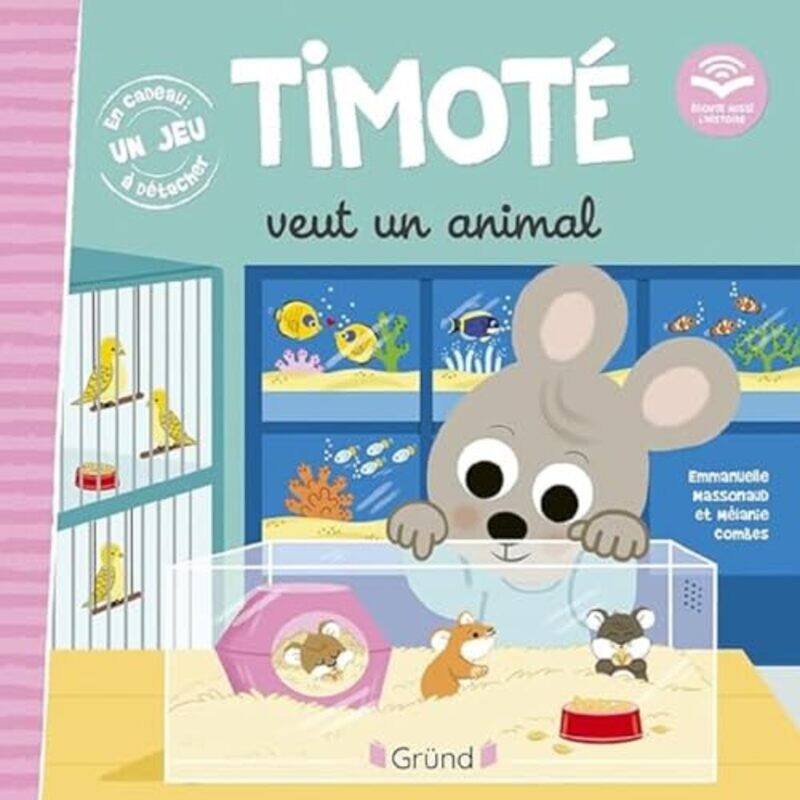 

Timote Veut Un Animal, Paperback by Massonaud/Combes