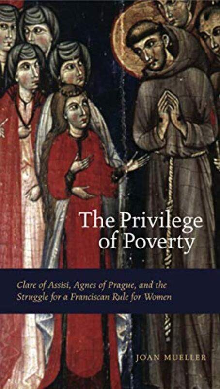 

The Privilege of Poverty by Joan Professor of Spirituality and Systematic Theology Mueller-Paperback