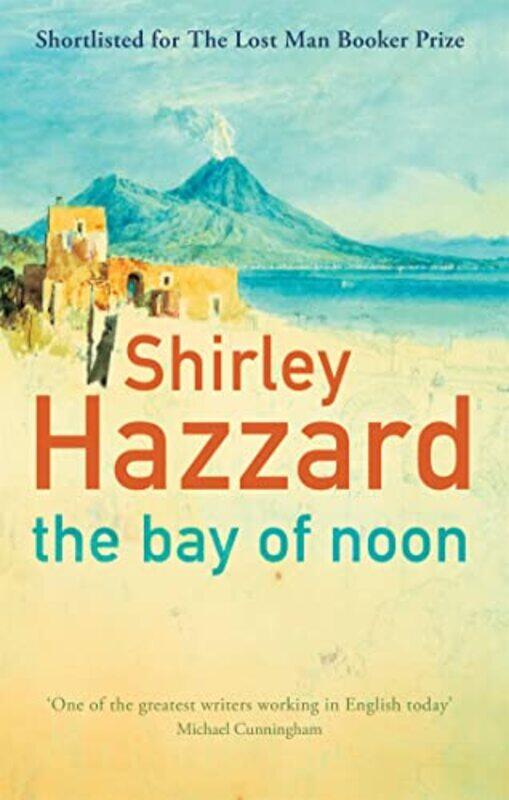 

The Bay Of Noon by Shirley Hazzard-Paperback