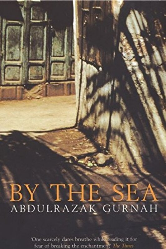 By The Sea, Paperback Book, By: Abdulrazak Gurnah