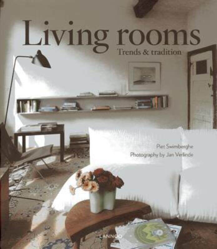 

Living Rooms: Trends & Tradition.Hardcover,By :Piet Swimberghe