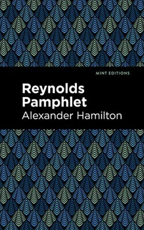 

Reynolds Pamphlet by Alexander Hamilton-Paperback