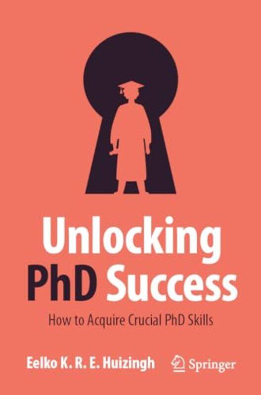 

Unlocking PhD Success by Jim Lahey-Paperback