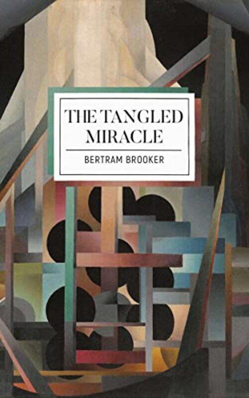 

The Tangled Miracle by Bertram Brooker-Paperback