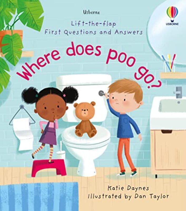 

First Questions And Answers Where Does Poo Go By Daynes, Katie - Daynes, Katie - Taylor, Daniel -Paperback