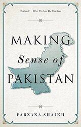 Making Sense of Pakistan by Farzana Shaikh-Paperback