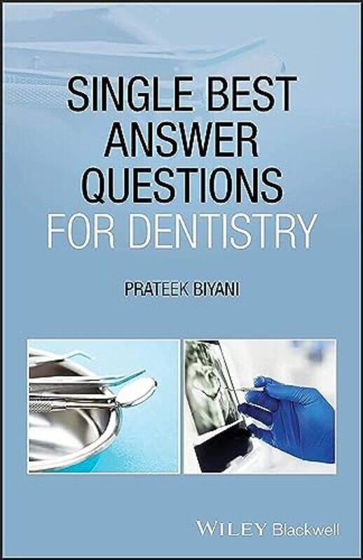 

Single Best Answer Questions For Dentistry by Prateek Biyani-Paperback