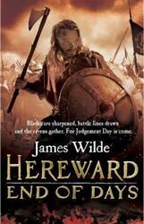 Hereward: End of Days (Hereward 3).paperback,By :James Wilde