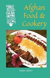 Afghan Food & Cookery By Saberi Helen Paperback