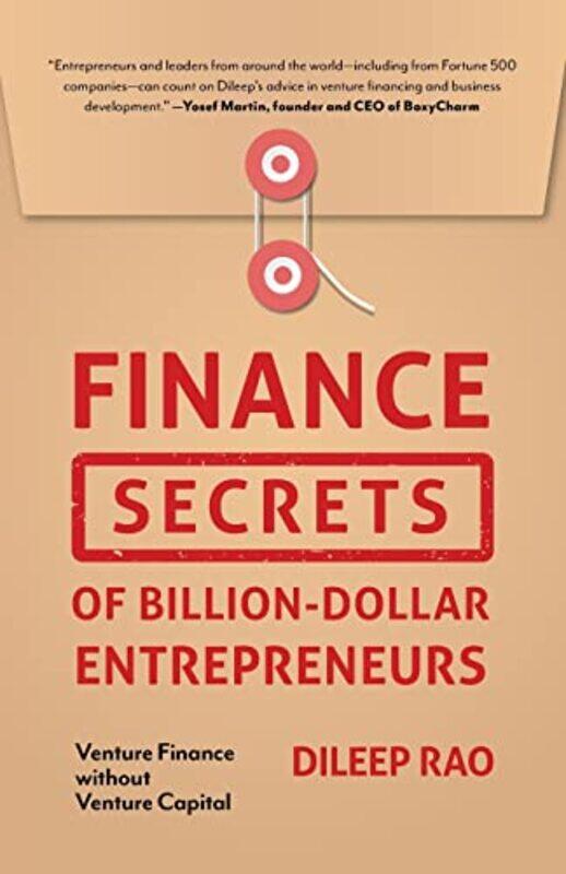 

Finance Secrets Of Billiondollar Entrepreneurs by Dileep Rao-Hardcover