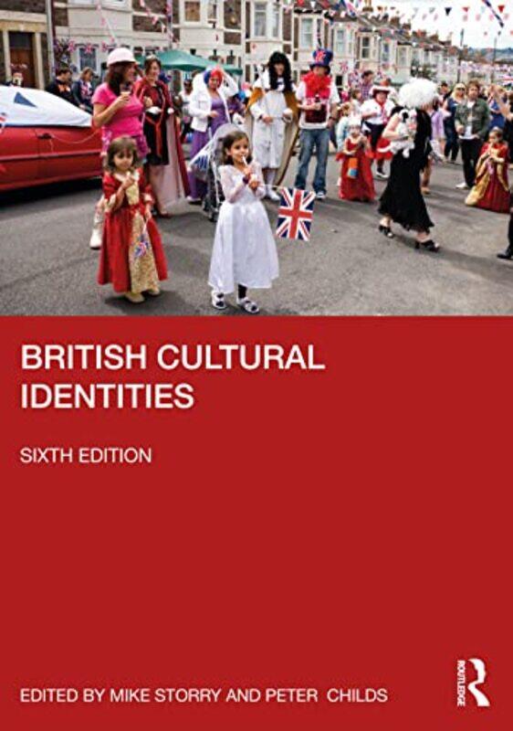 

British Cultural Identities by Mike StorryPeter Childs-Paperback