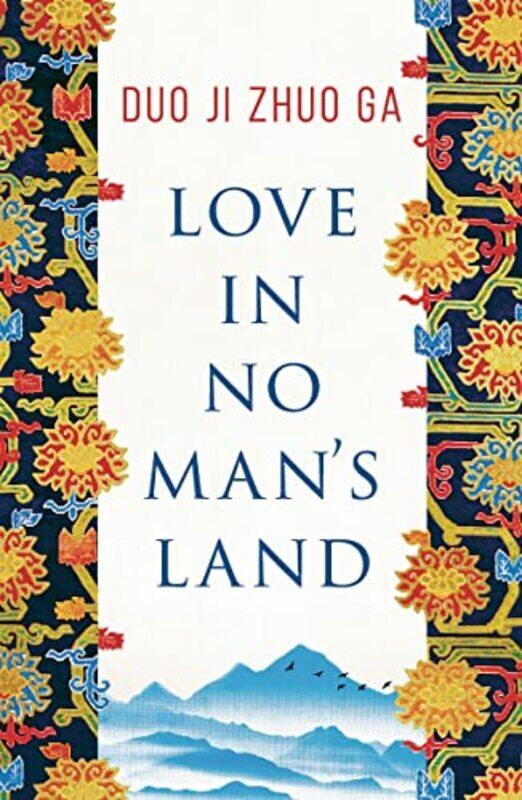 

Love In No Mans Land by Duo Ji Zhuo Ga-Paperback