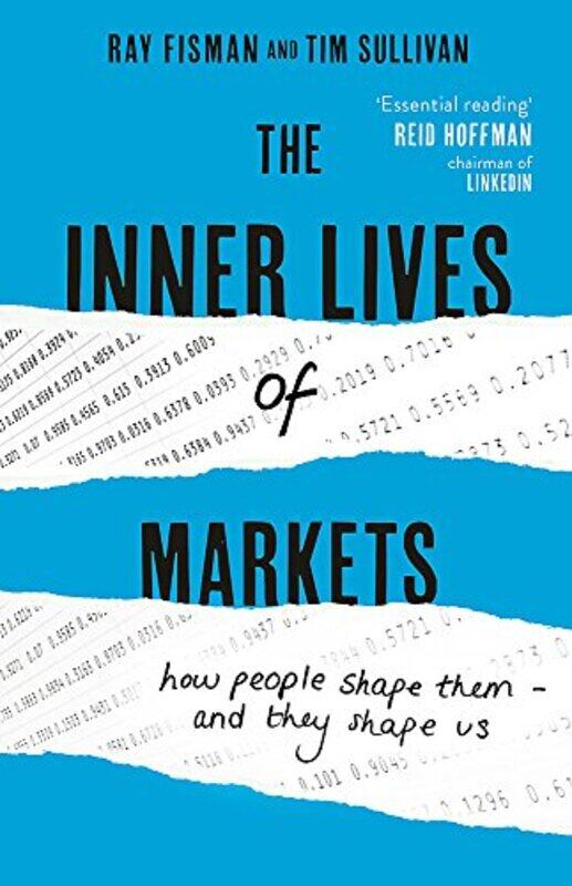 

The Inner Lives Of Markets by Ray FismanTim Sullivan-Hardcover