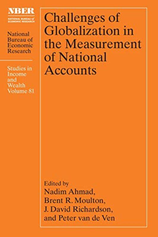

Challenges of Globalization in the Measurement of National Accounts by David H Quest International PybusCharles S Sell-Hardcover