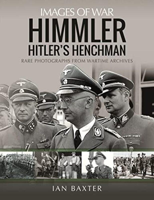 

Himmler Hitlers Henchman by Ian Baxter-Paperback