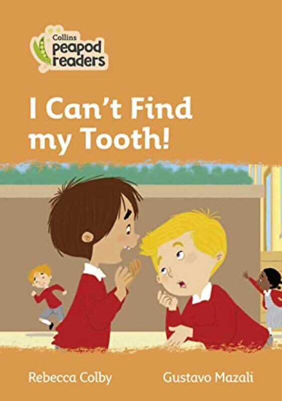 

I Cant Find my Tooth! by Kiran Millwood Hargrave-Paperback