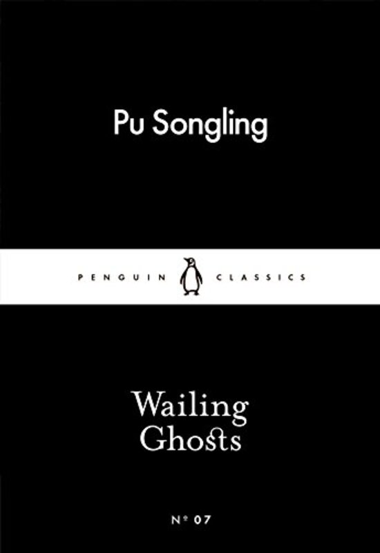 Wailing Ghosts by Songling, Pu - Minford, John Paperback