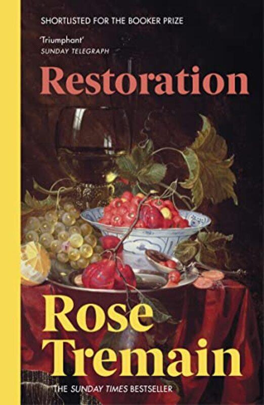 

Restoration by Rose Tremain-Paperback