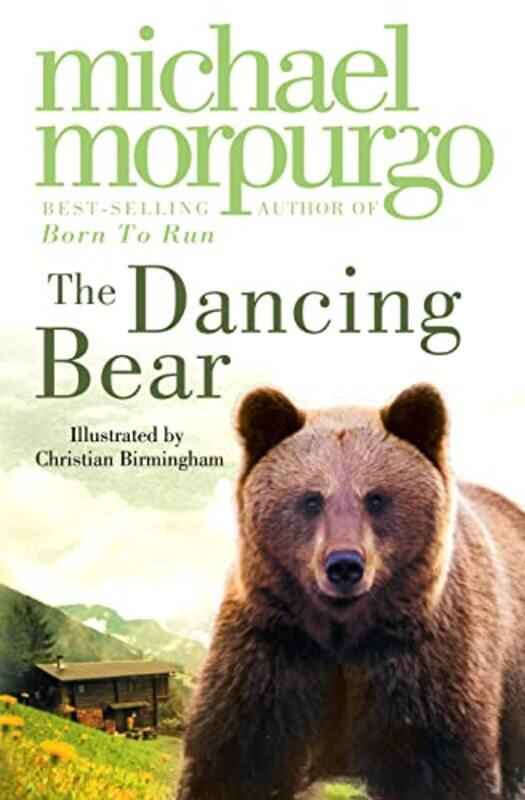 

The Dancing Bear (Young Lion Storybook S.) , Paperback by Michael Morpurgo