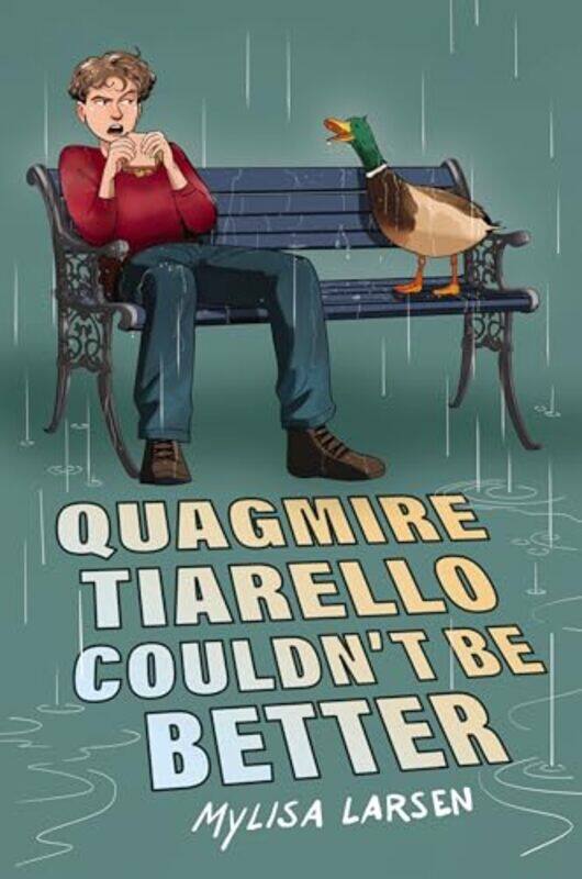 

Quagmire Tiarello Couldnt Be Better By Larsen Mylisa - Hardcover